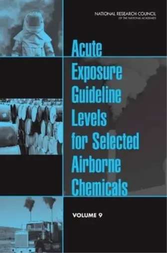 National Researc Acute Exposure Guideline Levels for Selected Airborne  (Poche)