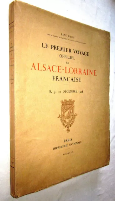 Le Premier Voyage Officiel En Alsace Lorraine Francaise 1919