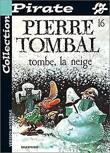 BD Pirate : Pierre Tombal, tome 16 : Tombe la neige | Buch | Zustand akzeptabel