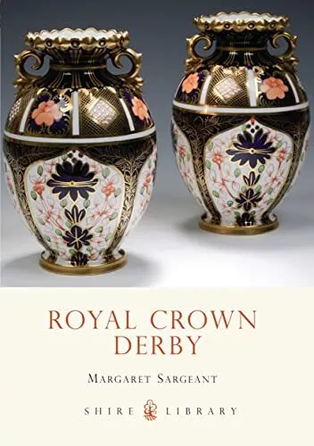 Royal Crown Derby (Colour Album) By Margaret Sargeant