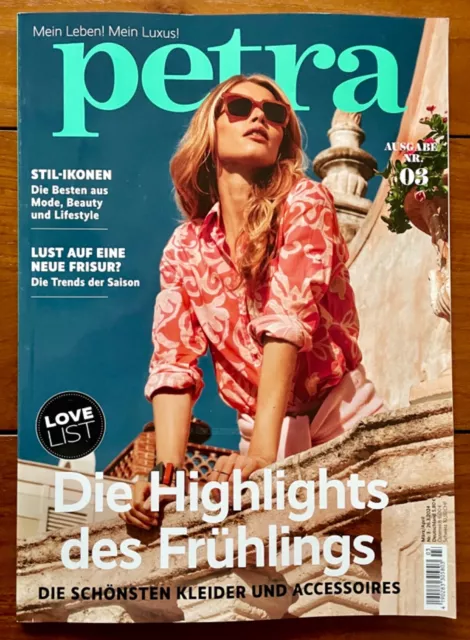 Petra Zeitschrift Neu 3/2024 Highlights Im Frühling Mode Beauty Lifestyle Reisen