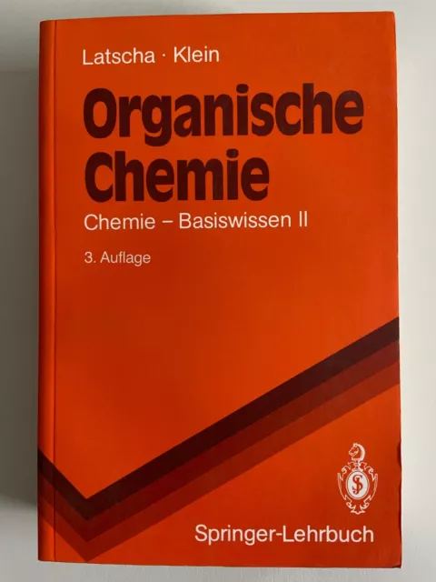 Organische Chemie von Latscha/Klein, 3. Auflage 1993; ISBN 3-540-56341-5
