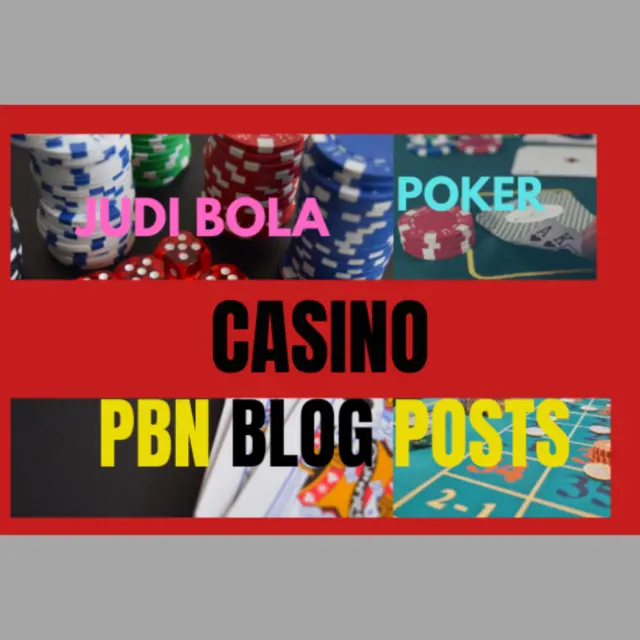 50 PBNs Blogpost From Casino, Gambling, Poker, Judi Related High DA Blogger Blog
