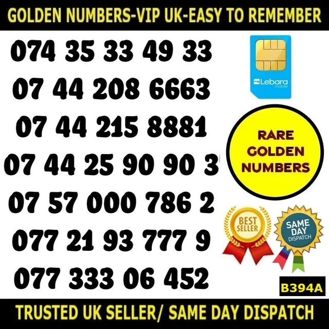 Golden Number Rare VIP Lebara Best UK SIMS-Easy To Remember Unique Numbers-B394A