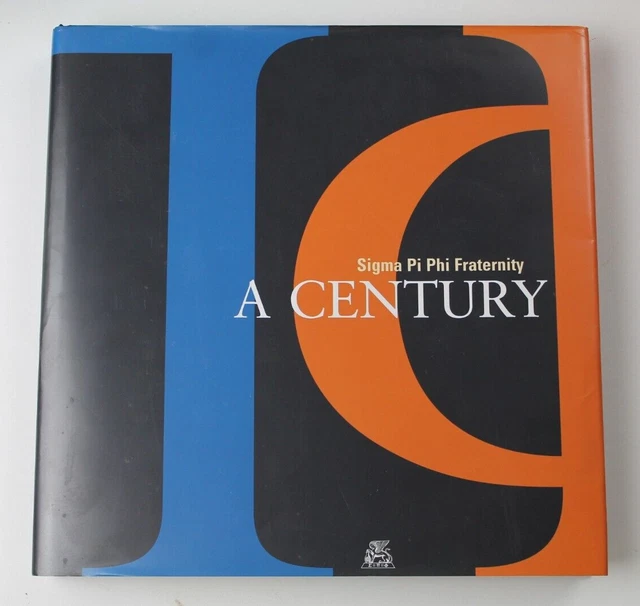 SIGMA PI PHI A Century Fraternity Centenntial History 19042004 124.95