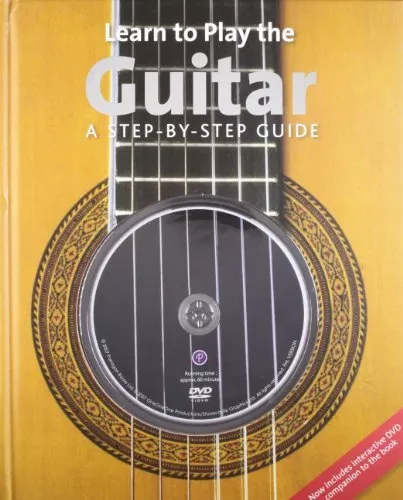 Learn to Play the Guitar: A Step-by-step Guide By Nick French