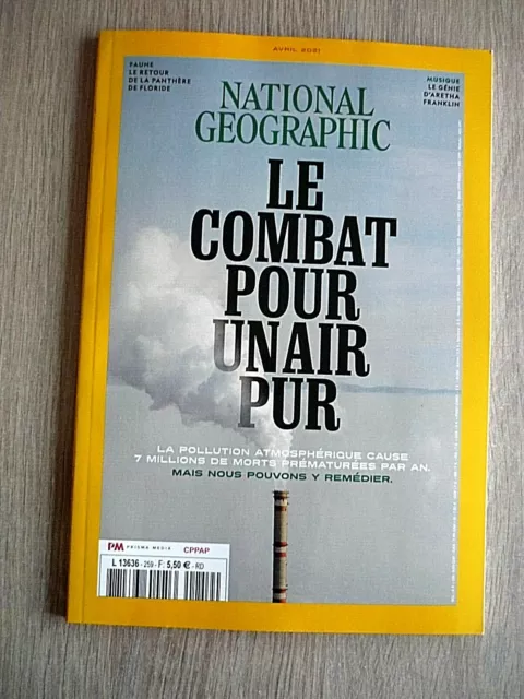 Revue  National Geographic   N° 259 -  Avril  2021  /  Le Combat Pour Un Air Pur