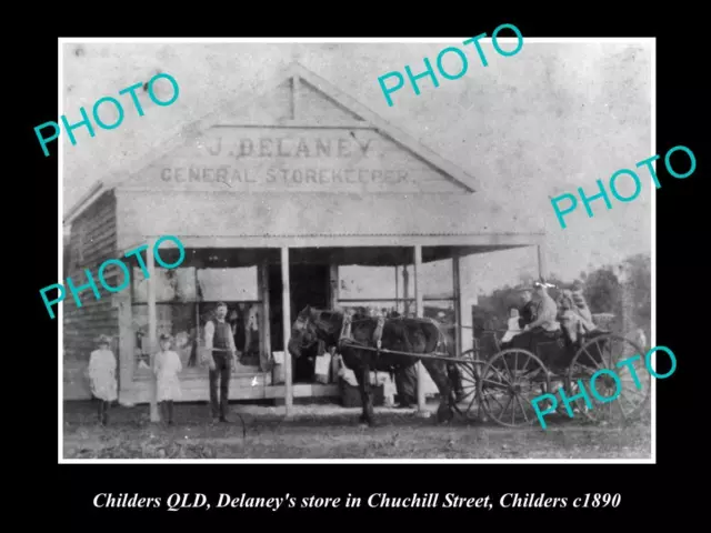 OLD LARGE HISTORIC PHOTO OF CHILDERS QLD VIEW OF DELANYS GENERAL STORE c1890