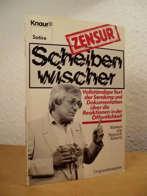 Scheibenwischer Zensur. Vollständiger Text der Sendung und Dokumentation über di