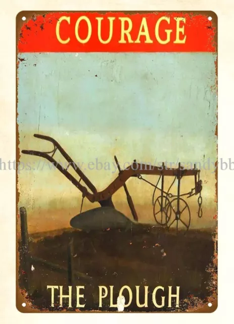 shop wall art Courage The Plough farm machinery country living metal tin sign