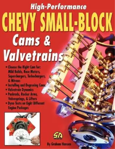 Graham Hansen High-Performance Chevy Small-Block Cams and Valvetrains (Poche)