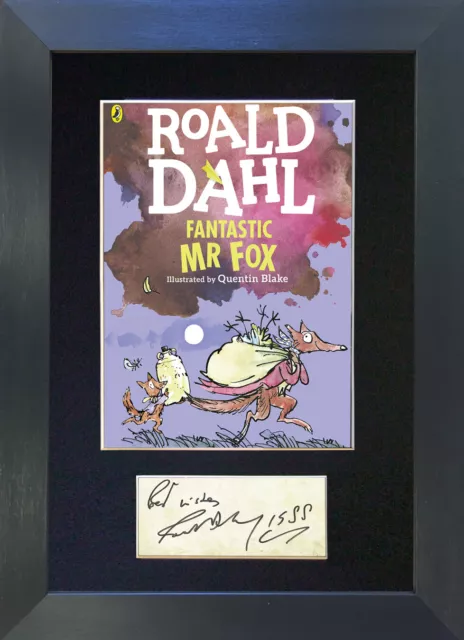 ROALD DAHL FANTASTIC MR FOX Mounted Signed Reproduction Autograph Print A4 672