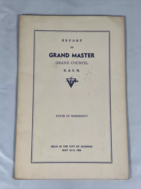 Jackson Mississippi 1954 Masonic Report Of Grand Master State Of Mississippi WOW