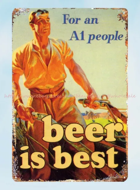 beer is best for an A1 people metal tin sign new home decoration