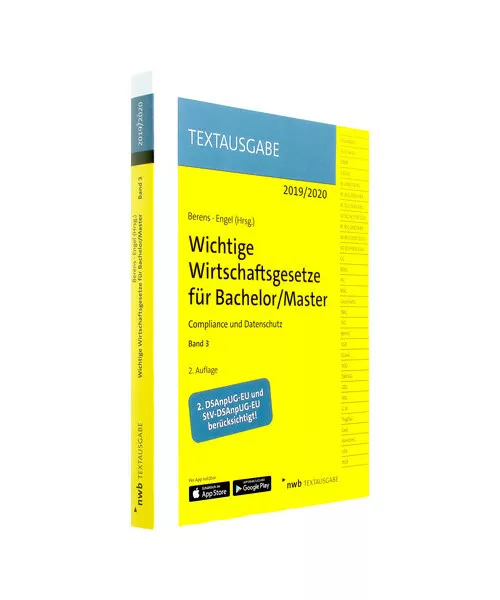 Wichtige Wirtschaftsgesetze für Bachelor / Master, Band 3: Compliance und Daten