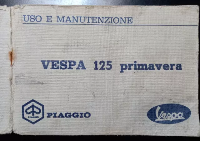 Piaggio Vespa 125 Primavera Copertina Originale Usata Manuale Uso E Manutenzione