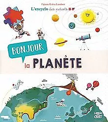 Bonjour la planète - L'encyclo des petiots | Buch | Zustand sehr gut