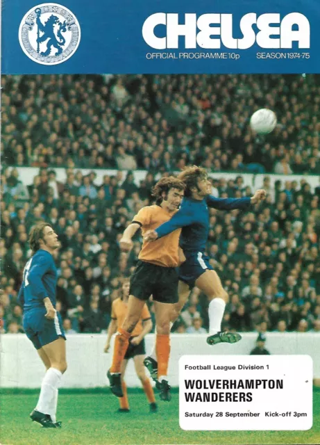 Chelsea v Wolverhampton Wanderers - Div 1 - 28/9/1974 - Football Programme