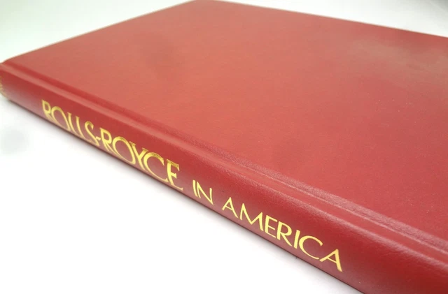 Rolls-Royce in America Book by John Webb De Campi  History & Photo's Rolls Royce