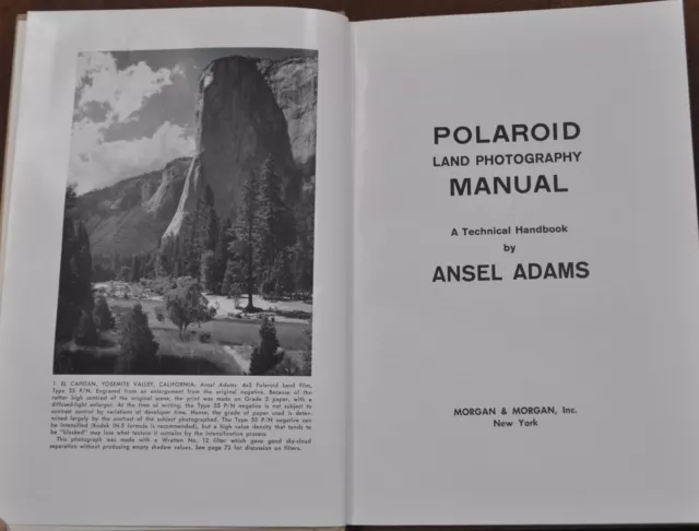 Ansel Adams Polaroid Land Photography Manual A Technical Handbook 1st Edition.