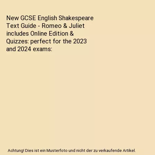 New GCSE English Shakespeare Text Guide - Romeo & Juliet includes Online Edition