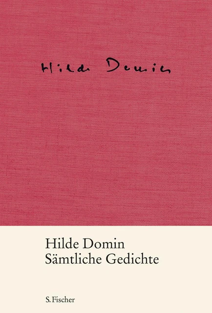 Sämtliche Gedichte Hilde Domin