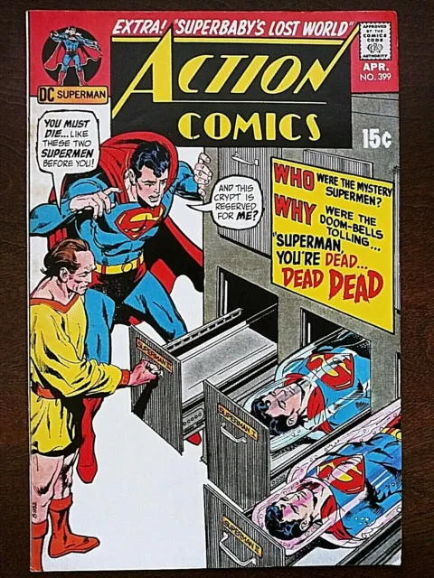 Action Comics #399 (April, 1971) "Superman, You're Dead...Dead...Dead"