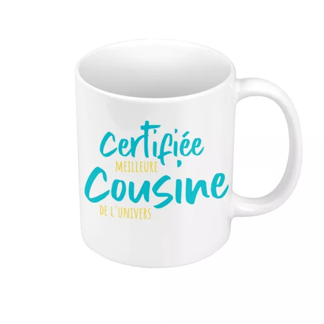 Tasse Céramique Mug Idée Cadeau Certifiée la meilleure Cousine de l'univers