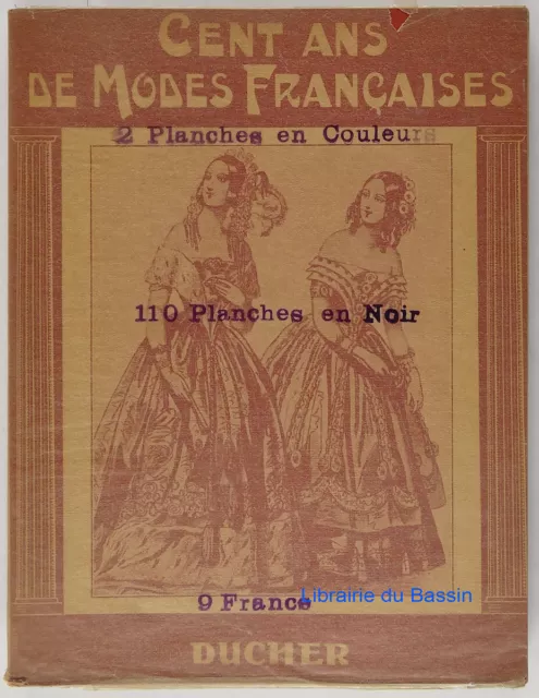 Cent ans de Modes Françaises (1800-1900) I Les Robes du soir Mme Cornil 1932