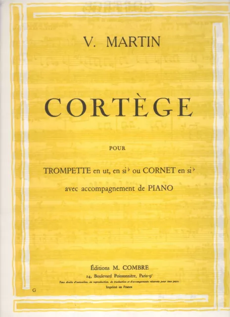 Cortège pour Trompette en ut, en si b ou Cornet en si b avec Accompagnement de P