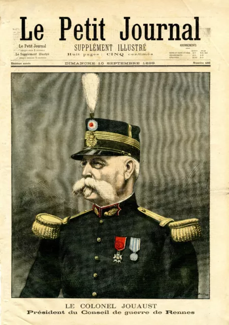 "LE PETIT JOURNAL N°460 du 10/9/1899" PROCÈS DREYFUS: Col JOUAUST / M. BERTILLON