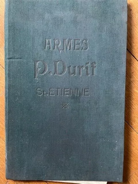 Catalogue rare de P.DURIF St Etienne, armes de chasse avec tarif MARS 1911