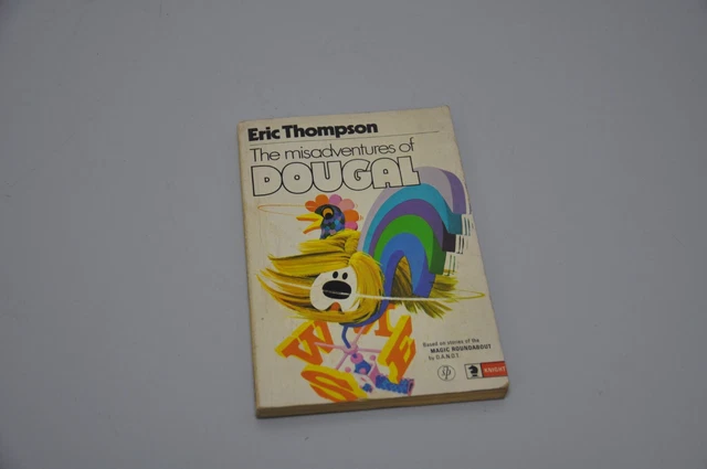 the-misadventures-of-dougal-by-eric-thompson-illustrated-1972