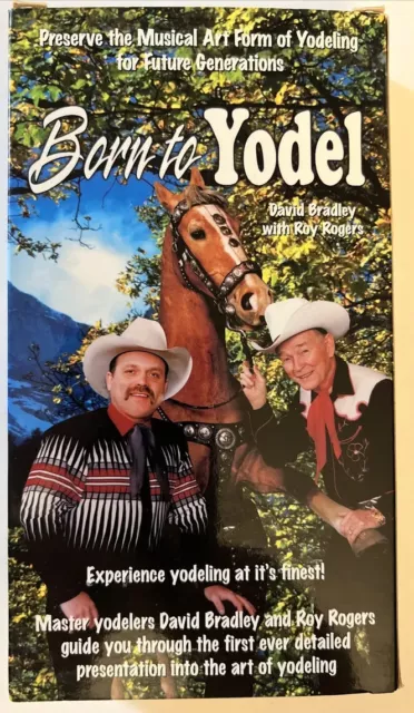 BORN TO YODEL on VHS David Bradley & Roy Rogers $9.99 - PicClick