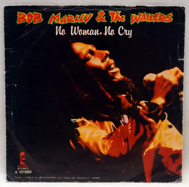 BOB MARLEY & THE WAILERS No Woman No Cry 7" Vinyl Island A101990 Spain Plays EX