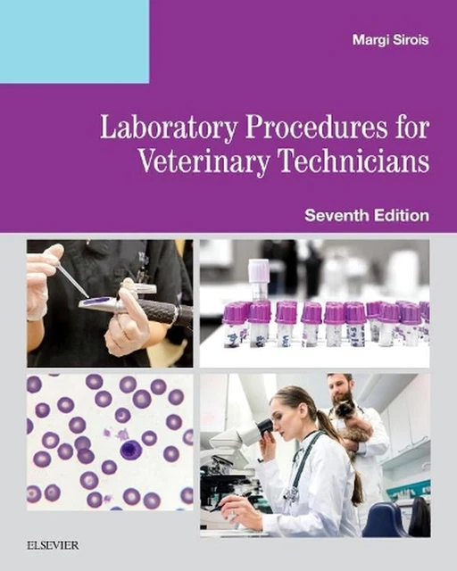 Laboratory Procedures for Veterinary Technicians 7th Edition by Margi Sirois (En