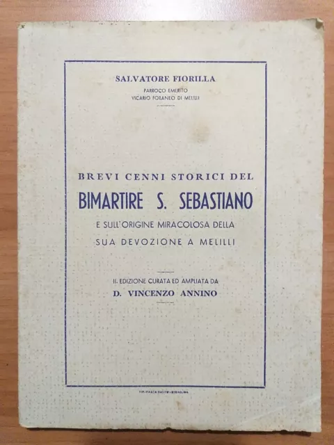 Fiorilla Annino Brevi Cenni Storici Del Bimartire S. Sebastiano 2ª Edizione 1956