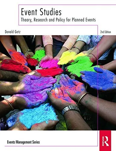 Event Studies: Theory, Research and Policy for Planned Events... by Getz, Donald