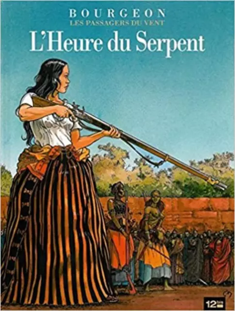 Livre Les passagers du vent t.4 ; l'heure du serpent