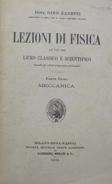 Lezioni di fisica: ad uso del Liceo classico e scientifico secondo gli ultimi pr