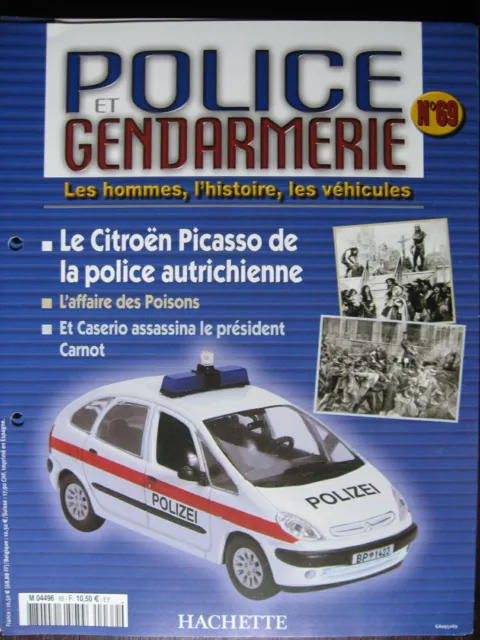 Fascicule 69 Police Gendarmerie Citroen Picasso Autrichen /Jouet Moto Mont Blanc