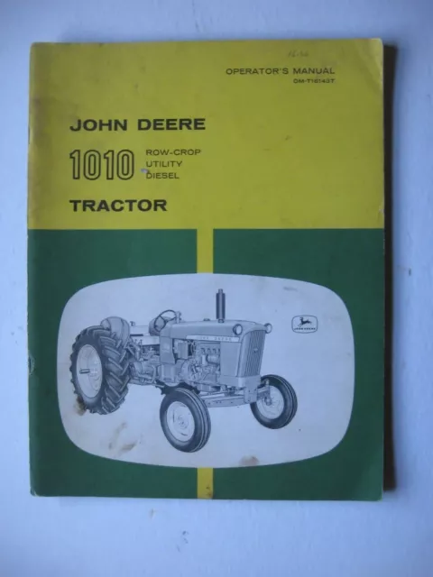 John Deere 1010 Row-Crop Utility Diesel Tractor Operators Manual OM-T16143T