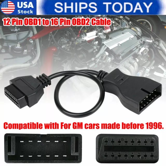 12 Pin OBD1 to 16 Pin OBD2 Cable Convertor Adapter For GM Diagnostic Scanner US