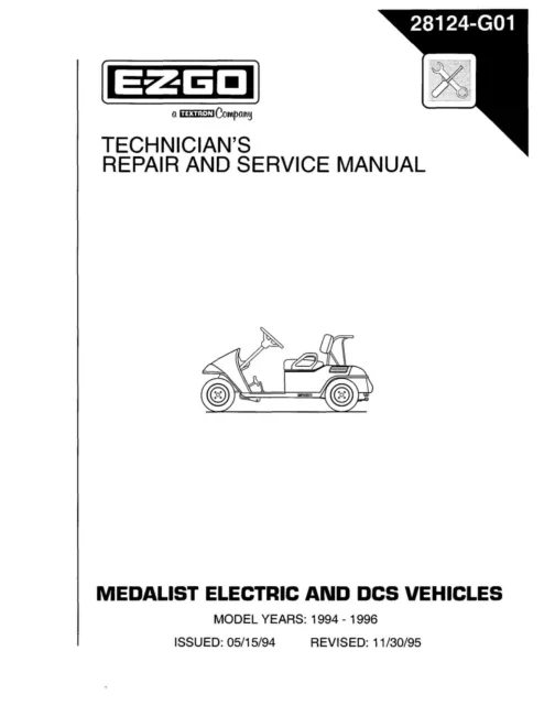 Repair Service Manual 1994 1995 1996 E-Z-GO EZ-GO Golf Cart - Medalist Electric