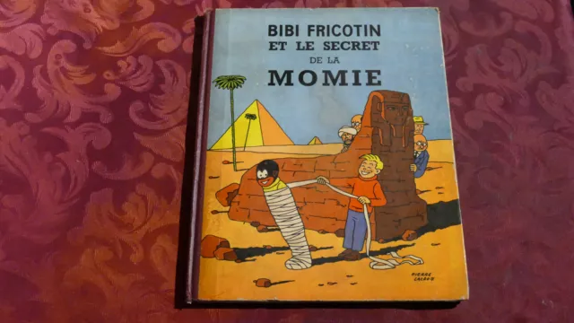 Bibi Fricotin Et Le Secret De La Momie  / 1962  Societe Parisienne D Edition