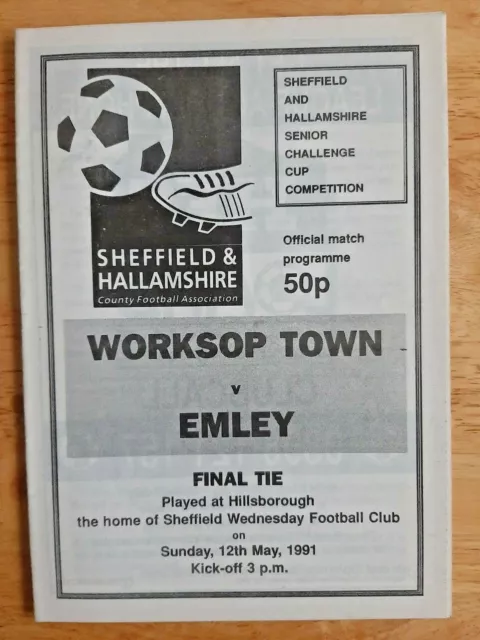 Worksop Town v Emley. 12th May 1991. Sheffield & Hallamshire Senior Cup Final