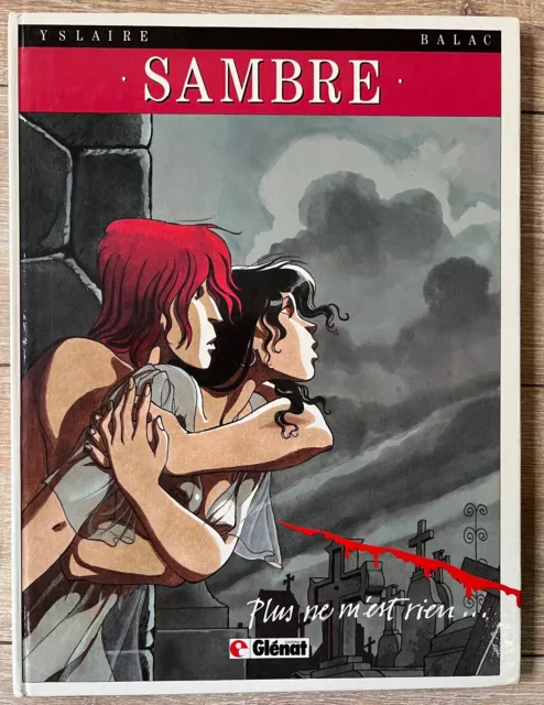 Sambre Tome 1 Yslaire Balac Ed Glenat Tbe + Ex Libris