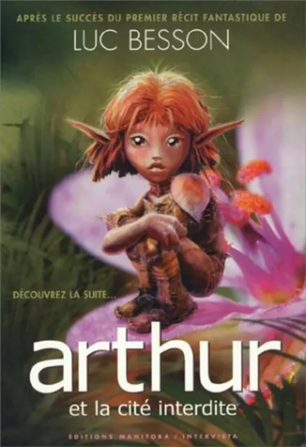 Arthur et les Minimoys tome 2 : Arthur et la cité interdite|Luc Besson|Bon état