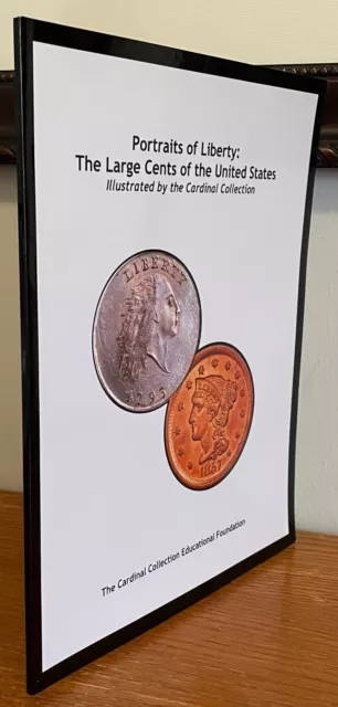 Portraits of Liberty: The Large Cents of the United States, Cardinal Collection