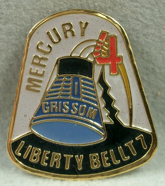 Pin's [NASA] - "Mercury 4 Grissom Liberty Bellt 7" - Neuf - [583]